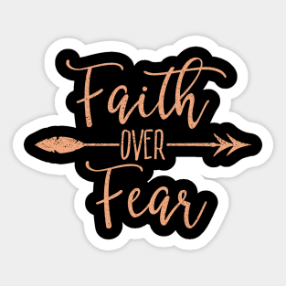 Faith over fear - Motivational quote Sticker